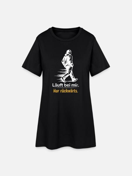 Läuft bei mir – Nur rückwärts Shirt - Frauen T-Shirt-Kleid - Schwarz