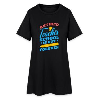 Retraitd Teacher School Is Out Forever - Robe T-shirt Femme - noir - Devant