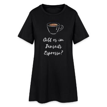 Is There In The Beyond Espresso Coffee Shirt - Women’s T-Shirt Dress - black - Front