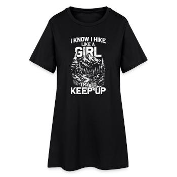 Hike like a girl Hiking Mountains Mountaineering - Women’s T-Shirt Dress - black - Front