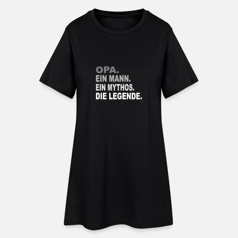 Opa - Ein Mann - Ein Mythos - Eine Legende - Frauen T-Shirt-Kleid - Schwarz