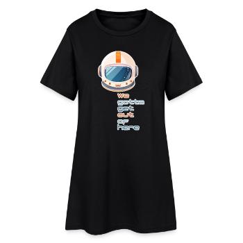 Casque spatial rétro : nous devons sortir d’ici - Robe T-shirt Femme - noir - Devant