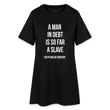 Chaînes de dettes : un homme endetté est un esclave - Robe T-shirt Femme - noir - Devant