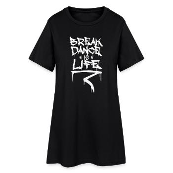 Le breakdance, c’est la vie - Robe T-shirt Femme - noir - Devant
