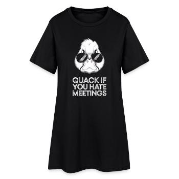 Quack If You Hate Meetings Funny Duck Office - Women’s T-Shirt Dress - black - Front
