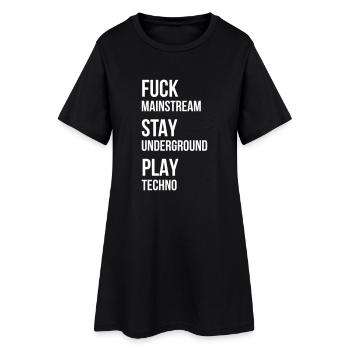 fuck mainstream techno underground Club DJ Party - Frauen T-Shirt-Kleid - Schwarz - Vorne