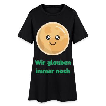 Wir glauben immer noch mit Pluto - Frauen T-Shirt-Kleid - Schwarz - Vorne