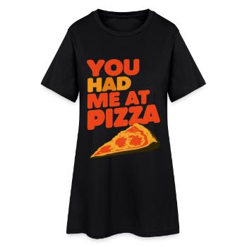 you had me at pizza - Frauen T-Shirt-Kleid - Schwarz - Vorne