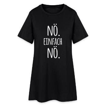 nö einfach nö Spruch Sprüche Statement nein Büro - Frauen T-Shirt-Kleid - Schwarz - Vorne