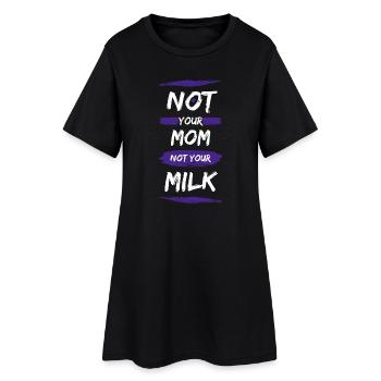 Pas ta mère Pas ton lait - Robe T-shirt Femme - noir - Devant