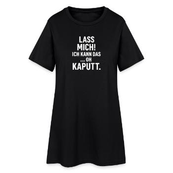 Laisse-moi partir! Je peux le faire, oh cassé - Robe T-shirt Femme - noir - Devant