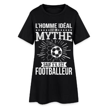 Der ideale Mann, ein Mythos, es sei denn, er ist ein Fußballer - Frauen T-Shirt-Kleid - Schwarz - Vorne