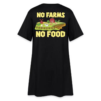No Farms No Food - Farmer Farmer Gift - Women’s T-Shirt Dress - black - Back