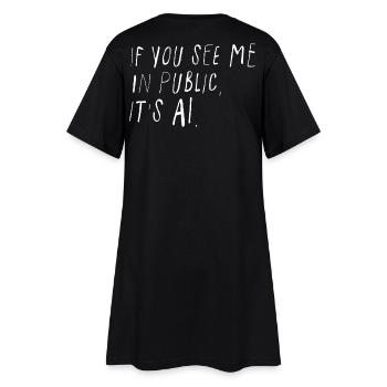 If You See Me In Public It's AI Minimal - Women’s T-Shirt Dress - black - Back