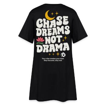 Chase Dreams Not Drama – Motivations Spruch Design - Frauen T-Shirt-Kleid - Schwarz - Hinten