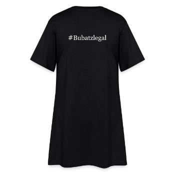 Bubatz Legal - Cannabis Hanf Hashtag Weiß - Frauen T-Shirt-Kleid - Schwarz - Hinten