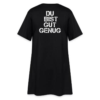 Du Bist Gut Genug - Frauen T-Shirt-Kleid - Schwarz - Hinten