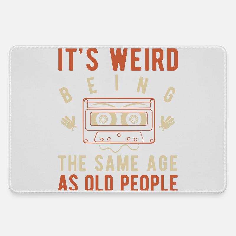 It's weird being the same age as old people - Large Gaming Mouse Mat - grey