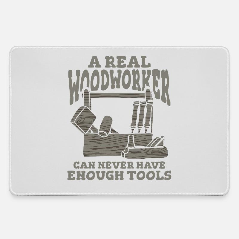 A Real Woodworker Can Never Have Enough Tools - Large Gaming Mouse Mat - grey