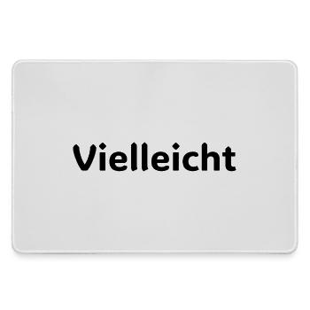 Vielleicht Motivationsspruch Design - Mousepad groß für Gamer - Grau - Vorne