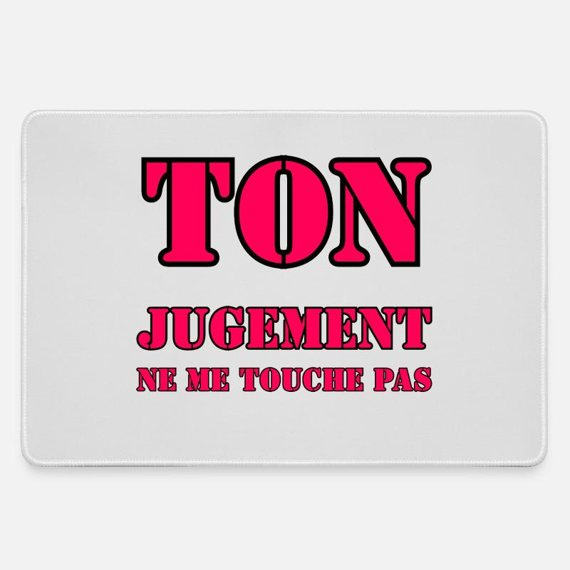 YOUR JUDGMENT DOES NOT AFFECT ME. - Large Gaming Mouse Mat - grey