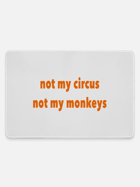 not my circus - Mousepad groß für Gamer - Grau