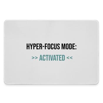 Hyper-Focus Mode: Activated - Statement - Large Gaming Mouse Mat - grey - Front