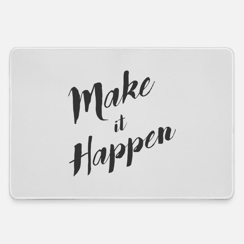 make_it_happen - Large Gaming Mouse Mat - grey