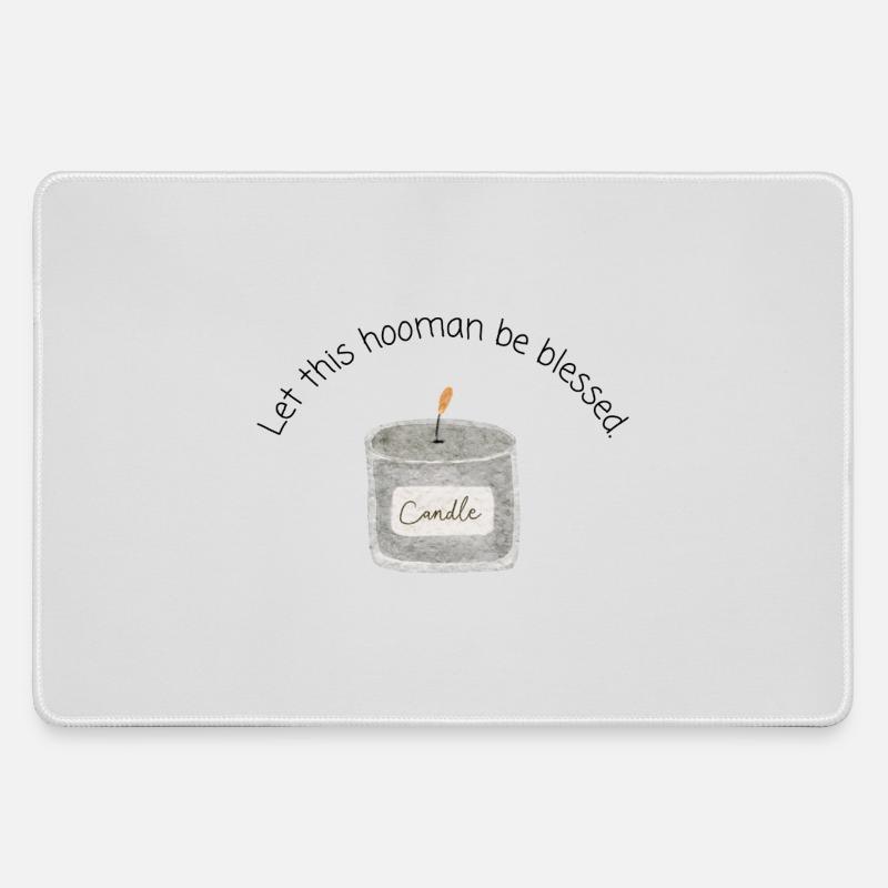 Let This Hooman Be Bl*ssed - Large Gaming Mouse Mat - grey