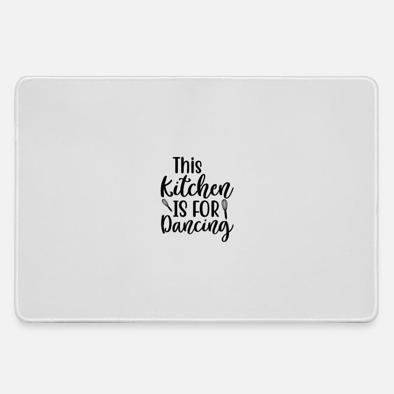 This Kitchen Is For Dancing Spruch - Mousepad groß für Gamer - Grau