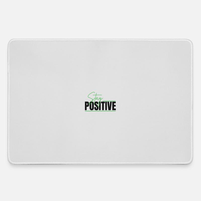 Stay Positive Typographic Design - Large Gaming Mouse Mat - grey