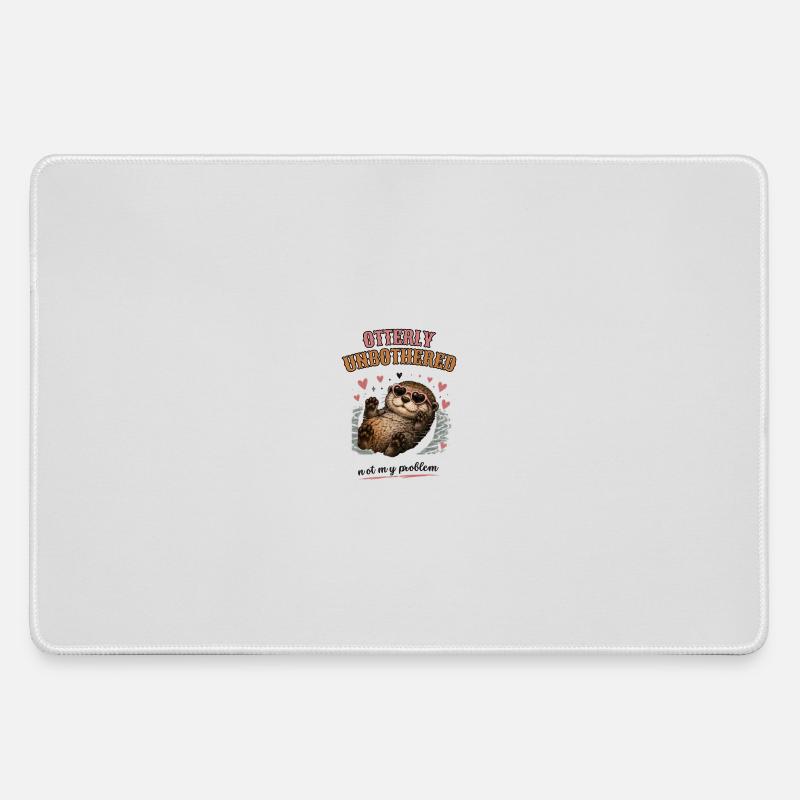 Otterly Unbothered Not My Problem - Large Gaming Mouse Mat - grey