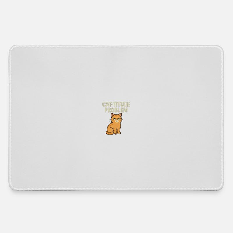Catitude Problem Mürrische Katze Meme - Mousepad groß für Gamer - Grau