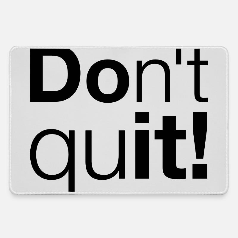 Motivation Don't quit do it - Large Gaming Mouse Mat - grey