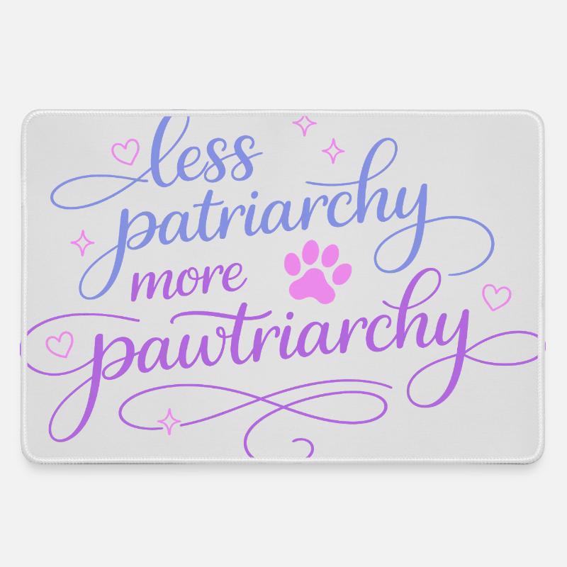 less patriarchy, more pawtriarchy - Large Gaming Mouse Mat - grey