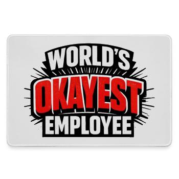 World's okayest employee Arbeitskollege - Mousepad groß für Gamer - Grau - Vorne