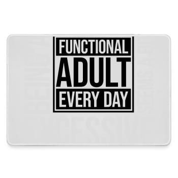 Being A Functional Adult Every Day Seems Excessive - Large Gaming Mouse Mat - grey - Front
