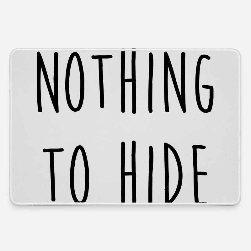 Nothing to Hide / Style / Mode / Swag / Vogue - Large Gaming Mouse Mat - grey