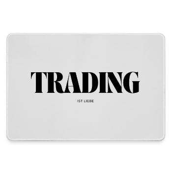 Trading ist Liebe - Mousepad groß für Gamer - Grau - Vorne