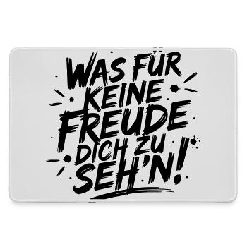 Was für keine Freude Dich zu seh'n - Mousepad groß für Gamer - Grau - Vorne