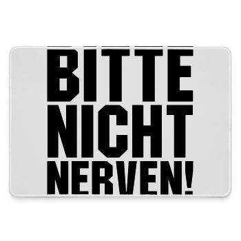 Bitte nicht nerven - Mousepad groß für Gamer - Grau - Vorne