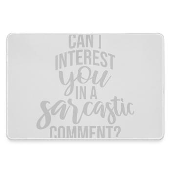 Can I Interest You In A Sarcastic Comment Lustig - Mousepad groß für Gamer - Grau - Vorne