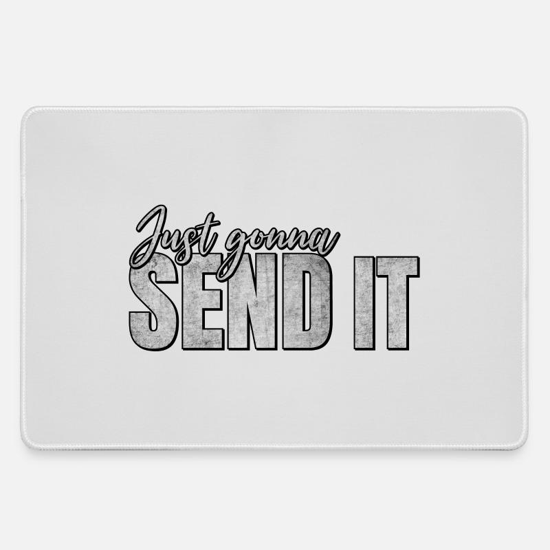 Just going to Send It - Large Gaming Mouse Mat - grey