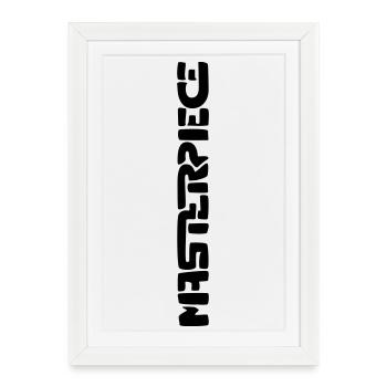 Masterpiece - Affiche encadrée (27 × 37 cm) - blanc - Devant