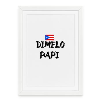Dimelo Papi Latino - Framed poster (27 × 37 cm) - white - Front