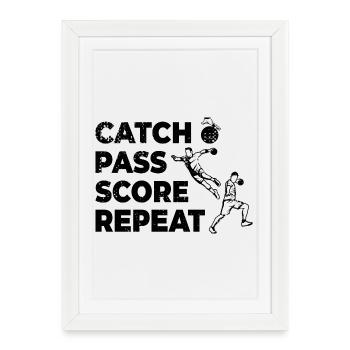 Catch, Pass, Score, Repeat - Framed poster (27 × 37 cm) - white - Front