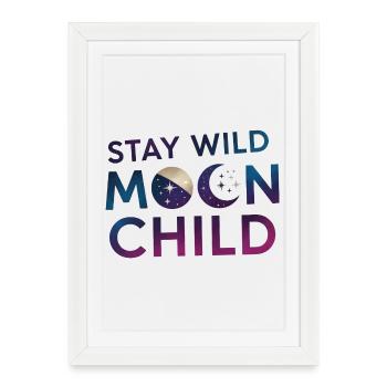 Stay Wild Moon Child T-Shirt - Affiche encadrée (27 × 37 cm) - blanc - Devant