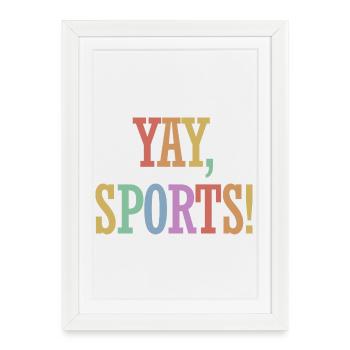 Yay Sports – Fan de sport sans méfiance (femmes) - Affiche encadrée (27 × 37 cm) - blanc - Devant
