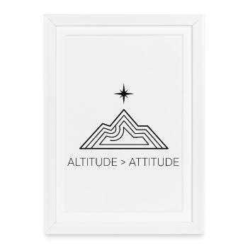 Altitude > Attitude - Affiche encadrée (27 × 37 cm) - blanc - Devant