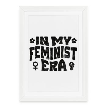 À mon époque féministe - Affiche encadrée (27 × 37 cm) - blanc - Devant